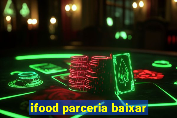 ifood parceria baixar